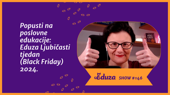 Popusti na poslovne edukacije: Eduza Ljubičasti tjedan (Black Friday) 2024.