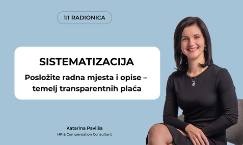 Posložite sistematizaciju radnih mjesta – temelj transparentnih plaća