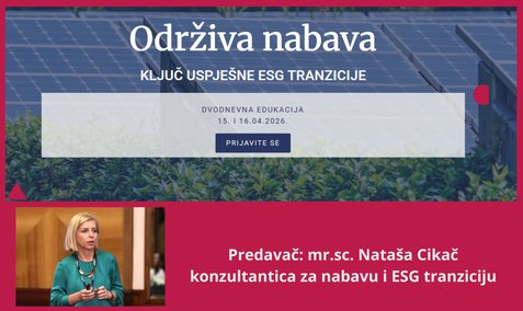 Održiva nabava - karika ESG tranzicije 2 dnevna edukacija 15. i 16.04.2026.