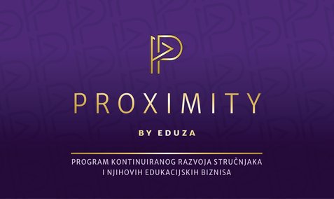 Proximity by Eduza: program kontinuiranog razvoja stručnjaka i njihovih edukacijskih biznisa