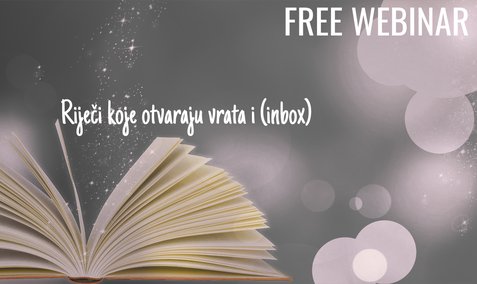 FREE WEBINAR: Riječi koje otvaraju vrata (i inbox)